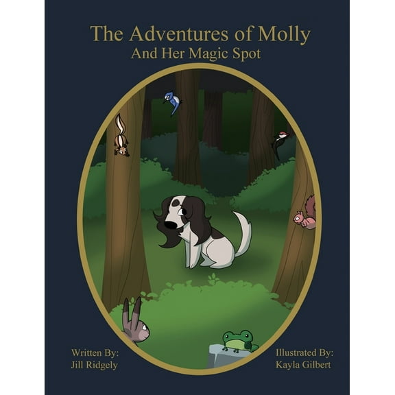 The Adventures of Molly, And Her Magic Spot, (Paperback)