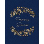 Pregnancy Journal : New Due Date Journal - Trimester Symptoms - Organizer Planner - New Mom Baby Shower Gift - Baby Expecting Calendar - Baby Bump Diary - Keepsake Memory (Paperback)