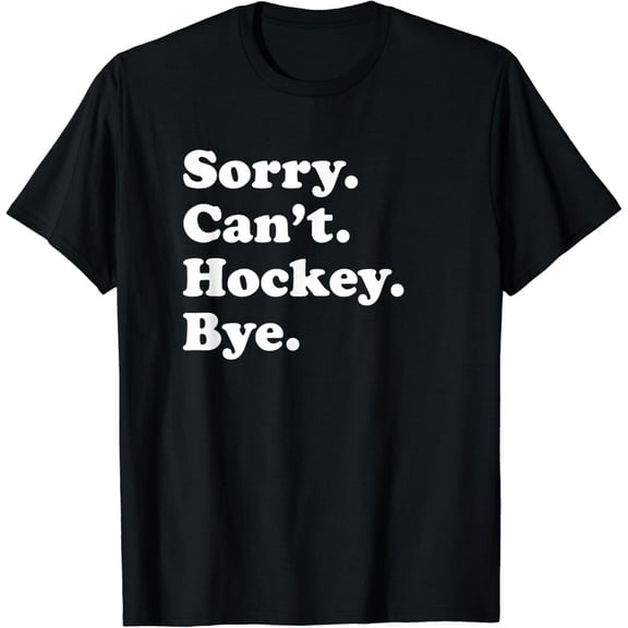 Funny Hockey Gift for Men Women Boys or Girls T-Shirt Black Small