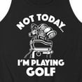 thumbnail image 3 of Instant Mesaage - Not Today, I'm Playing Golf - Men's Jersey Tank Top, 3 of 6
