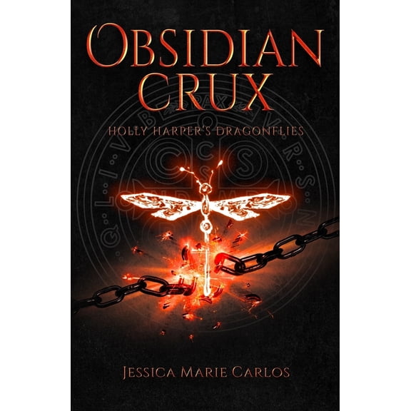 Holly Harper's Dragonflies Obsidian Crux, Book 3, (Paperback)