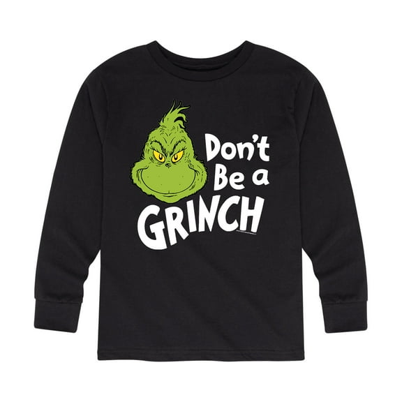 Dr. Seuss - Don't Be a Grinch - Toddler and Youth Long Sleeve Graphic T-Shirt