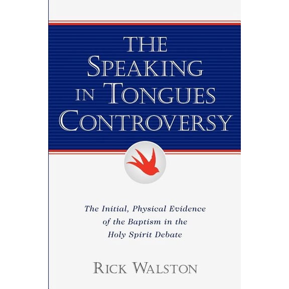 The Speaking In Tongues Controversy, (Paperback)