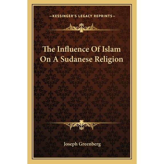 The Influence Of Islam On A Sudanese Religion (Paperback)
