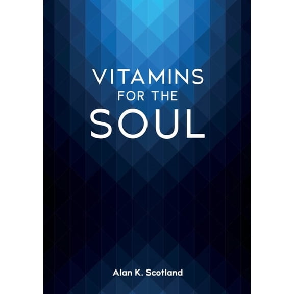 Vitamins for the Soul, (Paperback)