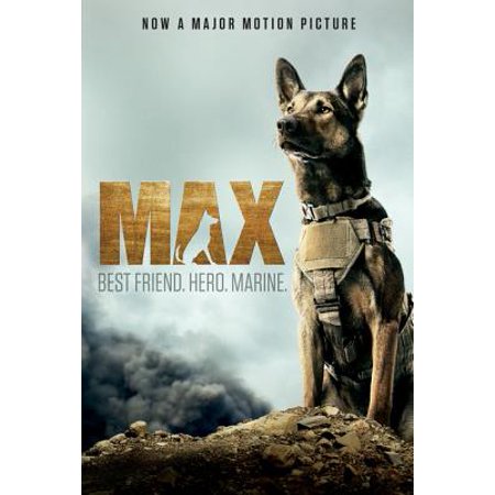 Max: Best Friend. Hero. Marine. - eBook