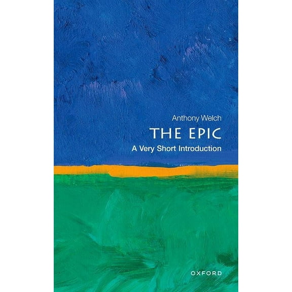 Very Short Introductions The Epic: A Very Short Introduction, (Paperback)