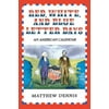 Red, White, and Blue Letter Days: An American Calendar (Paperback)