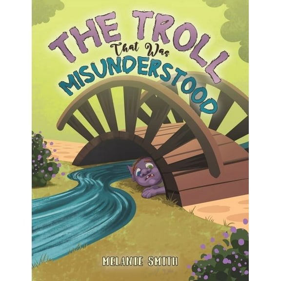 The Troll That Was Misunderstood, (Paperback)