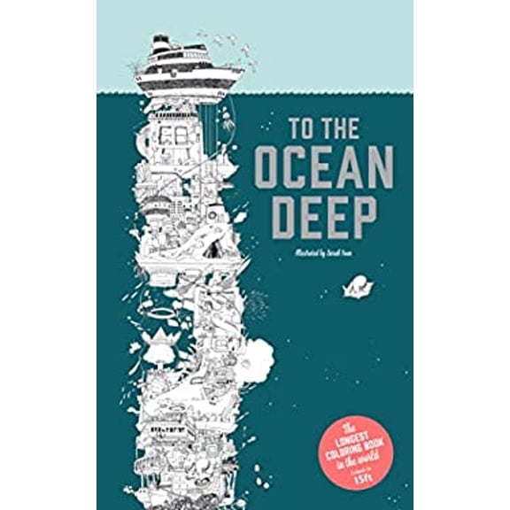 Pre-Owned To the Ocean Deep : The Longest Coloring Book in the World (Paperback) 9781780677705