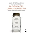 thumbnail image 1 of La Ciencia del Lenguaje Positivo Booket Paidós 9786075692890, 1 of 2