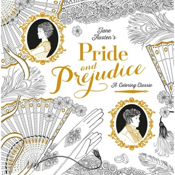 Pre-Owned Pride and Prejudice: A Coloring Classic (Paperback 9781524701123) by Jane Austen