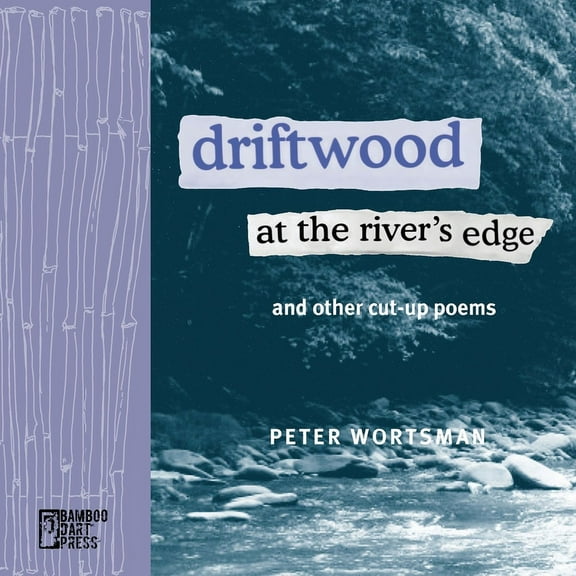Driftwood at the River's Edge, (Paperback)