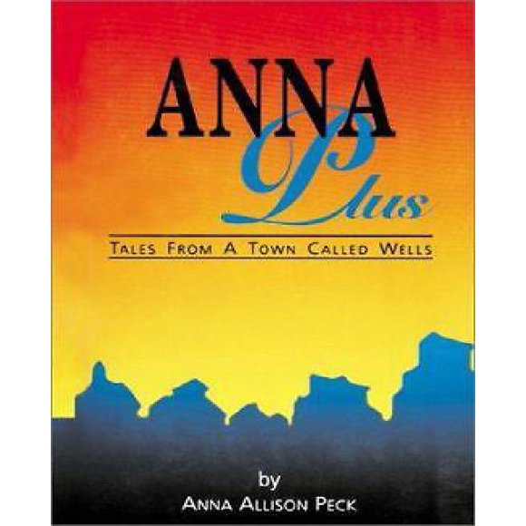 Anna Plus: Contes d'Une Ville Appelée Wells