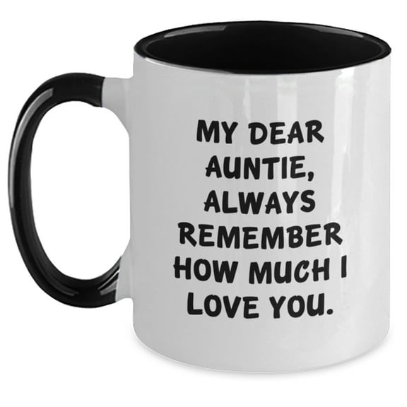 Funny Auntie Gifts from Men, Gifts for Auntie, Two Tone Coffee Mug with Inspirational Quote, Birthday Unique Gifts