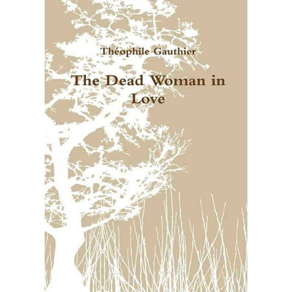 The Dead Woman in Love, (Hardcover)