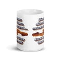 thumbnail image 5 of Dinosaurs did not have access to bacon.. Look how they turned out - White glossy mug, 5 of 5
