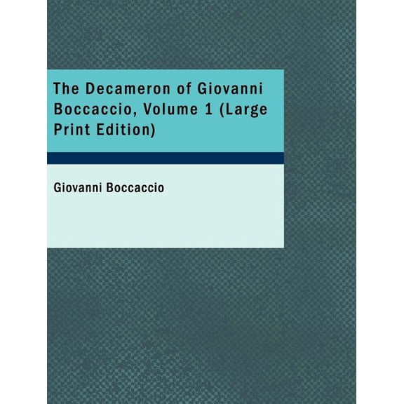 The Decameron of Giovanni Boccaccio, Volume 1, (Paperback)