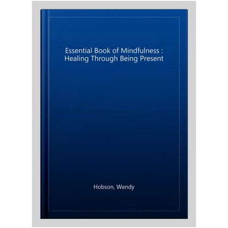 Essential Book Of Mindfulness