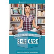 A Student's Guide to Self-Care, (Paperback)