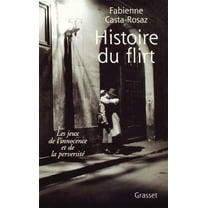 Histoire du flirt, (Paperback)