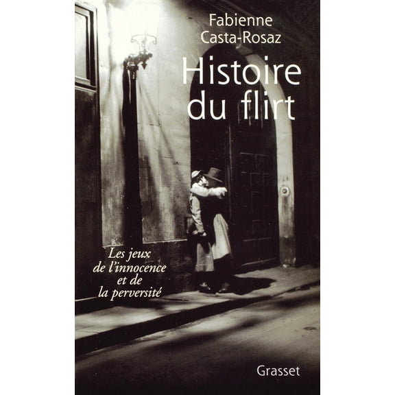 Histoire du flirt, (Paperback)