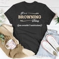 thumbnail image 5 of Its A Browning Thing You Wouldnt Understand T Shirt Browning Shirt Name Browning TShirt, 5 of 6