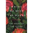 thumbnail image 1 of Pre-Owned Where We Meet the World: The Story of the Senses, 9781541600850, 1541600851, Hardcover,, 1 of 1