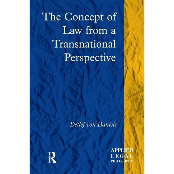 Applied Legal Philosophy The Concept of Law from a Transnational Perspective, (Paperback)