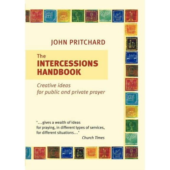 The Intercessions Handbook, (Paperback)