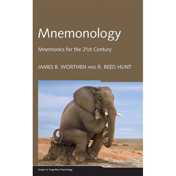Essays in Cognitive Psychology Mnemonology: Mnemonics for the 21st Century, (Hardcover)