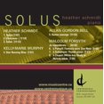 thumbnail image 1 of Solus [Audio CD] Heather Schmidt; Kelly-Marie Murphy; Allan Gordon Bell et Malcolm Forsyth, 1 of 1
