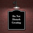 thumbnail image 2 of Do Not Disturb Creating BLACK Aluminum Composite Sign 8.5''x10'', 2 of 9