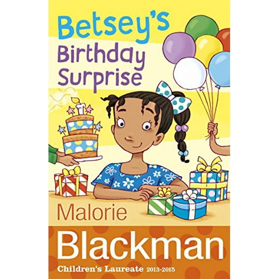 Betsey's Birthday Surprise Malorie Blackman (Paperback)