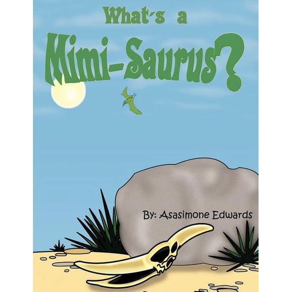 What's a Mimi-Saurus?, (Paperback)