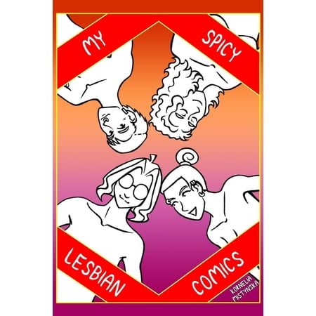 My Spicy Lesbian Comics, (Paperback)