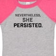 thumbnail image 4 of Inktastic Nevertheless, She Persisted Boys or Girls Baby Bodysuit, 4 of 5