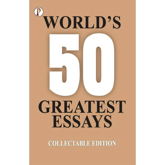 50 World's Greatest Essays, (Paperback)