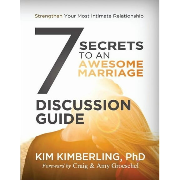 7 Secrets To An Awesome Marriage Discussion Guide (Paperback)