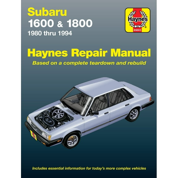 Subaru Subaru 1600, 1600 Hatchback, 1800, 1800 Hatchback (80-94), Brat Pick-ups (81-82), Loyale (90-94), Station Wagon (84-88) & XT (86-89) Haynes Repair Manual ^