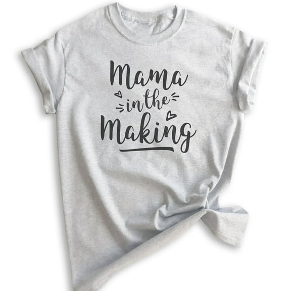 Mama In The Making Shirt, Unisex Women's Shirt, Pregnancy Shirt, Baby Announcement Shirt, Pregnant Shirt, Heather Ash, Medium
