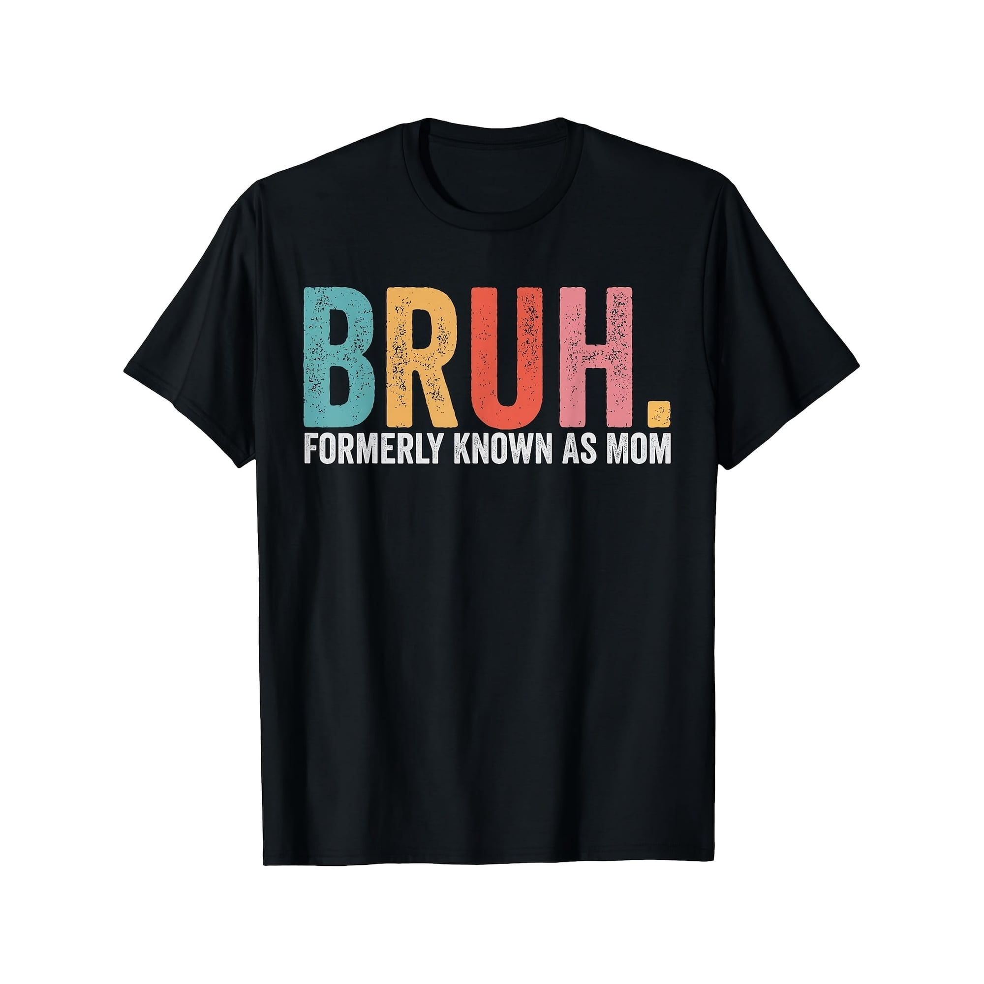 Women's Retro Distressed Bruh Formerly Known As Mom T-Shirt