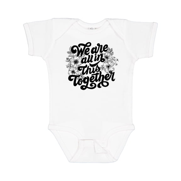 Inktastic Inspirational We Are All In This Together Boys or Girls Baby Bodysuit