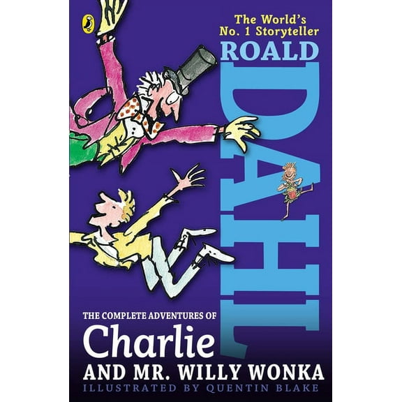 The Complete Adventures of Charlie and Mr. Willy Wonka, (Paperback)