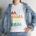 thumbnail image 6 of Ma Mama Mom Bruh Shirt, Best Mother's Day Gift, Mom Shirt ID-0322-7M1C, 6 of 7