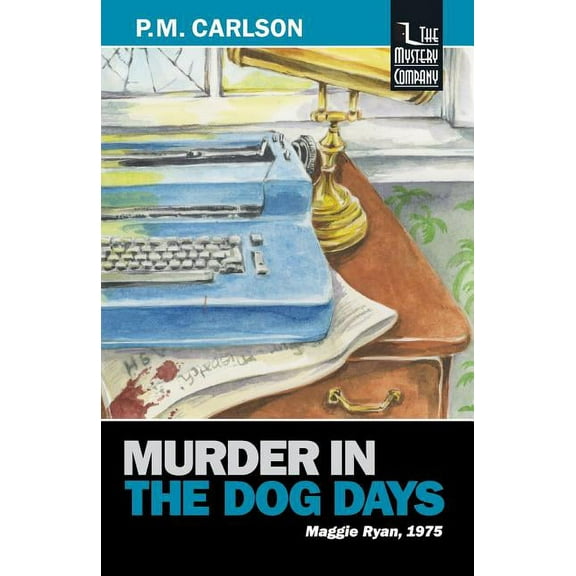Murder in the Dog Days (Paperback)