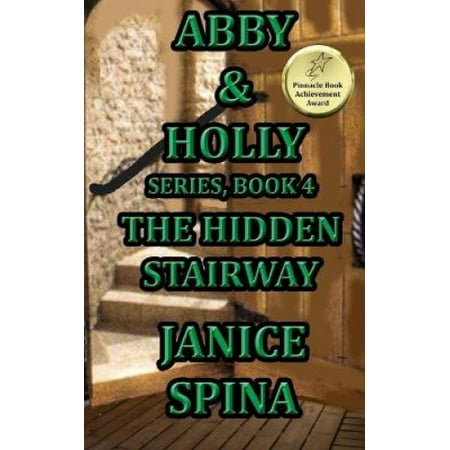 Abby and Holly Series Book 4: The Hidden Stairway (Abby & Holly