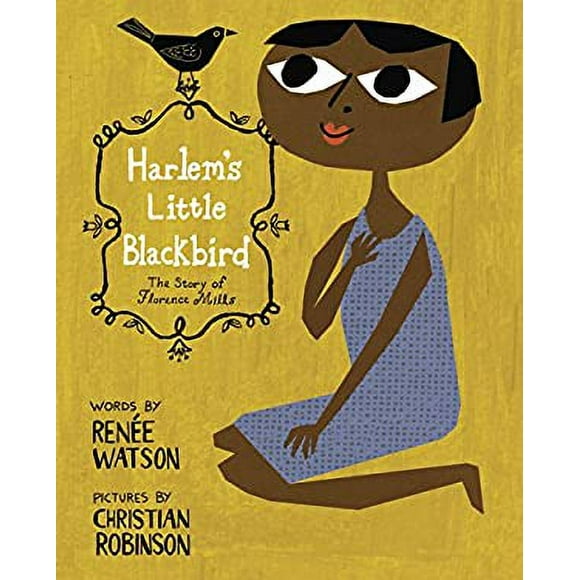 Harlem's Little Blackbird : The Story of Florence Mills 9780375869730 Used / Pre-owned