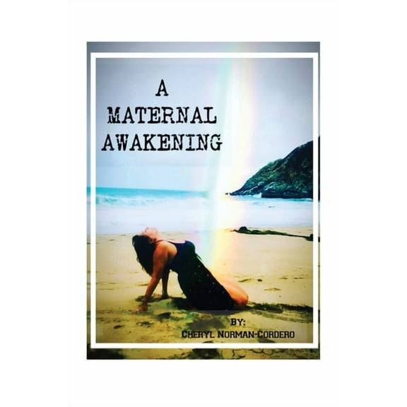 A Maternal Awakening, (Paperback)