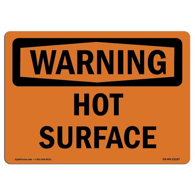 SignMission OS-WS-A-1218-L-12187 Panneau d'Avertissement OSHA 12 x 18 Po - Surface Chaude